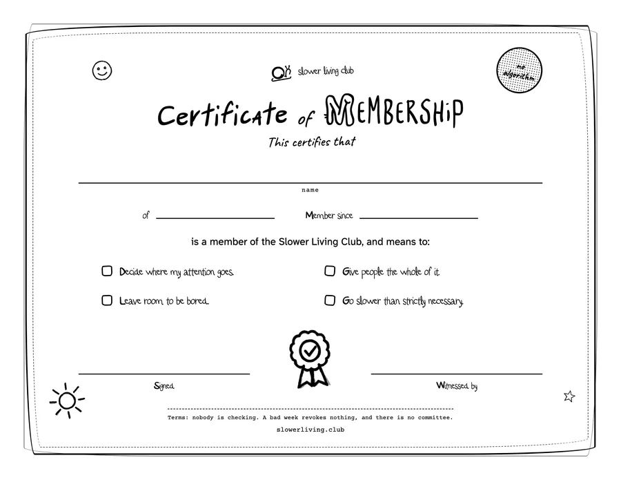 The membership certificate: a hand-drawn double border, Certificate of Membership in big marker letters, blank lines for a name and a date, four short pledges to tick and two signature lines